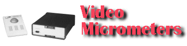 Video Micrometers